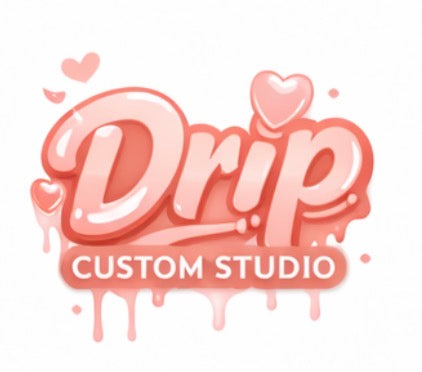 Drip Custom Studio